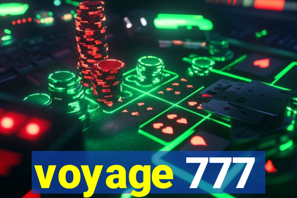 voyage 777